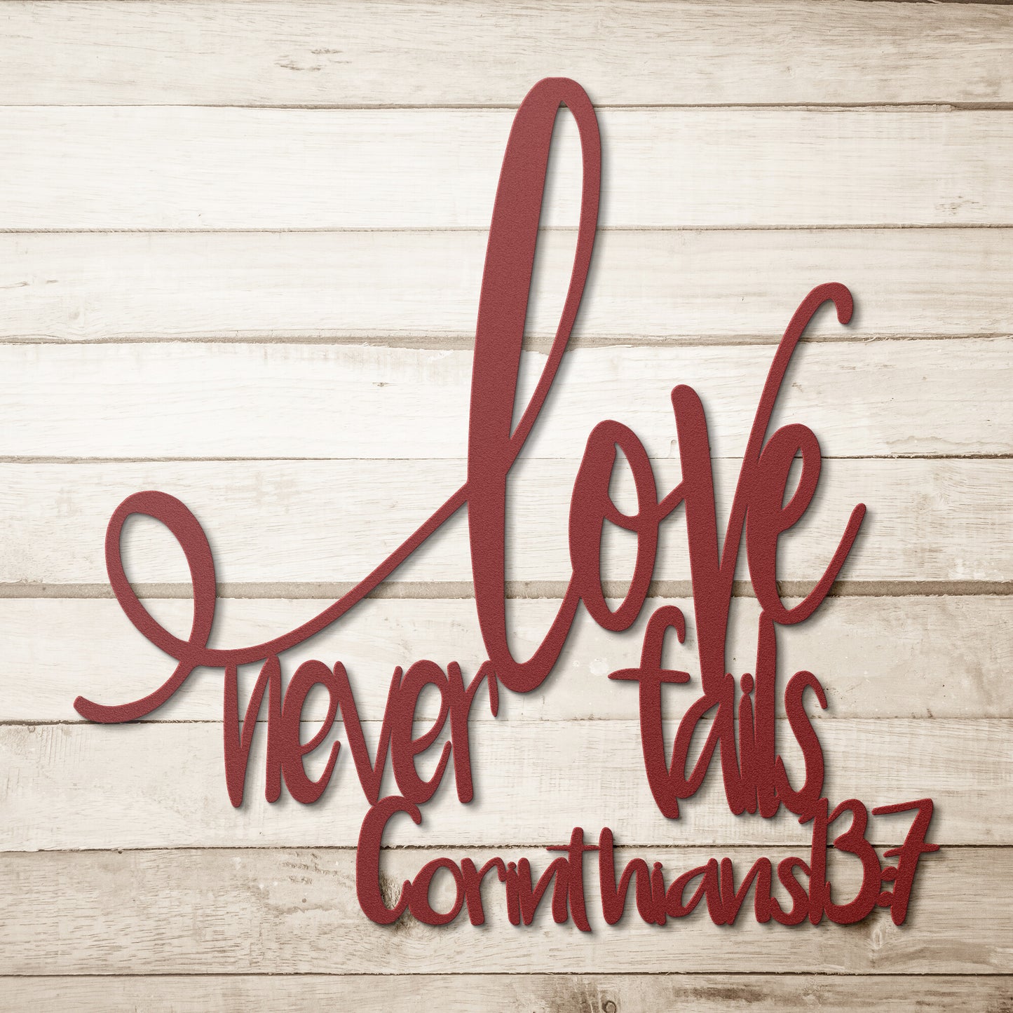 "Love Never Fails" Cor. 13:7